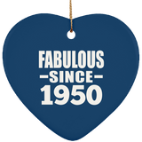 74th Birthday Fabulous Since 1950 - Heart Ornament