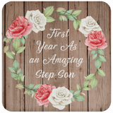 First Year As An Amazing Step Son - Drink Coaster B