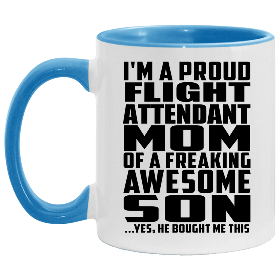 Proud Flight Attendant Mom Of Awesome Son - 11oz Accent Mug Blue