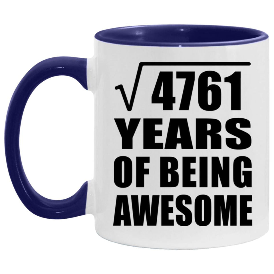 69th Birthday Square Root Of 4761 Years Of Being Awesome - 11oz Accent Mug Purple