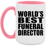 World's Best Funeral Director - 15oz Accent Mug Pink