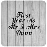 First Year As Mr & Mrs Dunn - Drink Coaster F