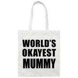 World's Okayest Mummy - Tote Bag White