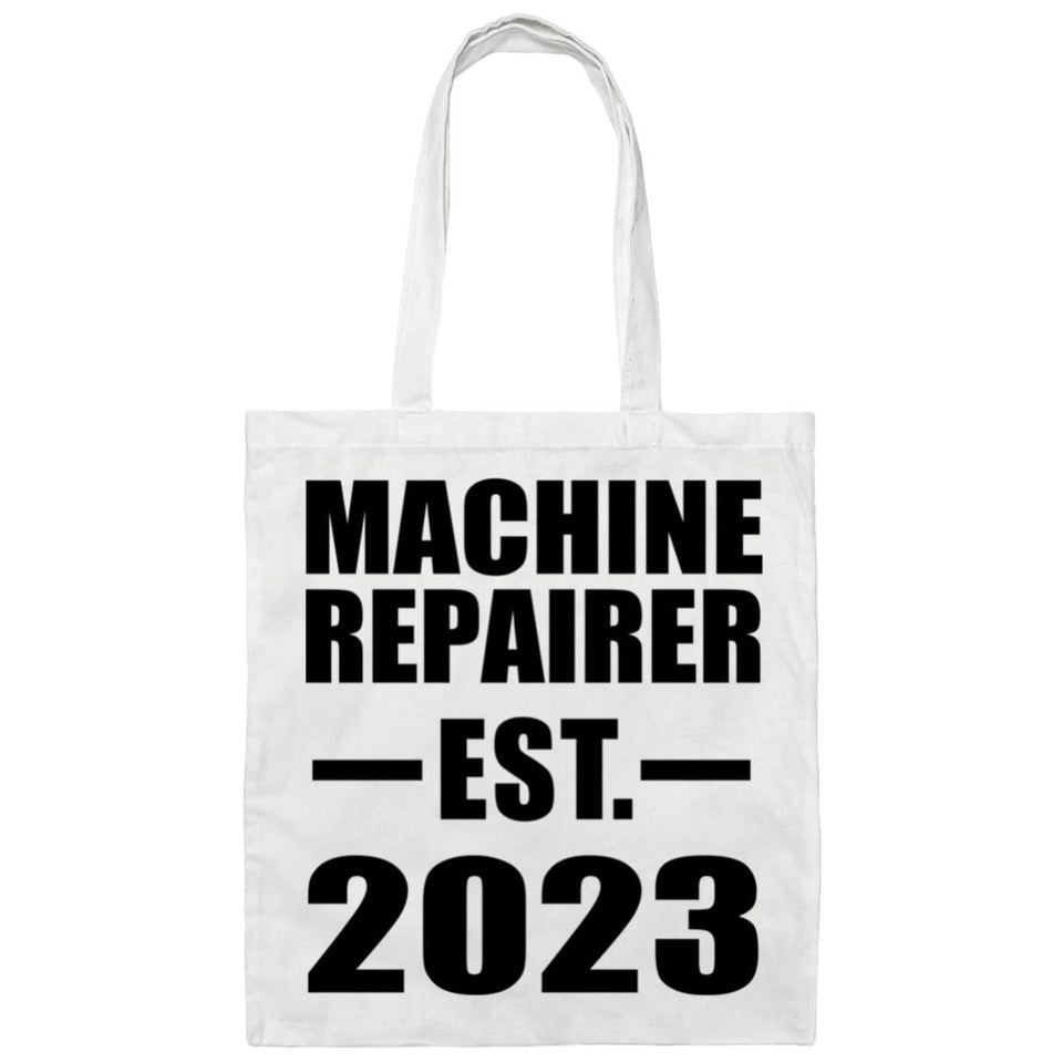 Machine Repairer Established EST. 2023 - Tote Bag White