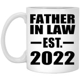 Father In Law Established EST. 2022 - 11oz Coffee Mug