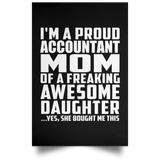 Proud Accountant Mom Of Awesome Daughter - Poster Portrait