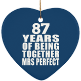 87th Anniversary 87 Years Of Being Mrs Perfect - Heart Ornament