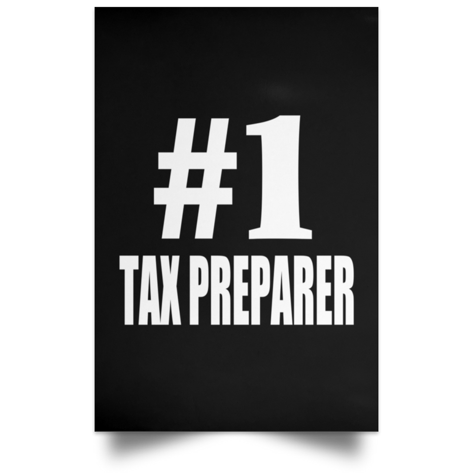 Number One #1 Tax Preparer - Poster Portrait