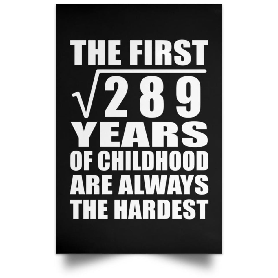 17th Birthday Square Root of 289 Years of Childhood - Poster Portrait
