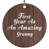 First Year As An Amazing Granny - Circle Ornament D