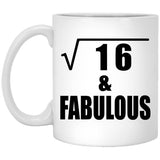 4th Birthday Square Root of 16 & Fabulous - 11oz Coffee Mug