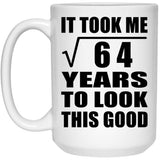 8th Birthday Took Square Root of 64 Years To Look Good - 15oz Coffee Mug