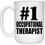 Number One #1 Occupational Therapist - 15 Oz Coffee Mug