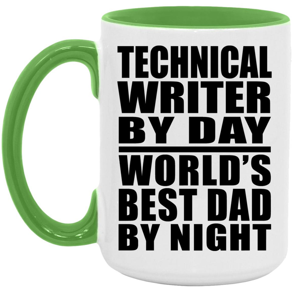 Technical Writer By Day World's Best Dad By Night - 15oz Accent Mug Green