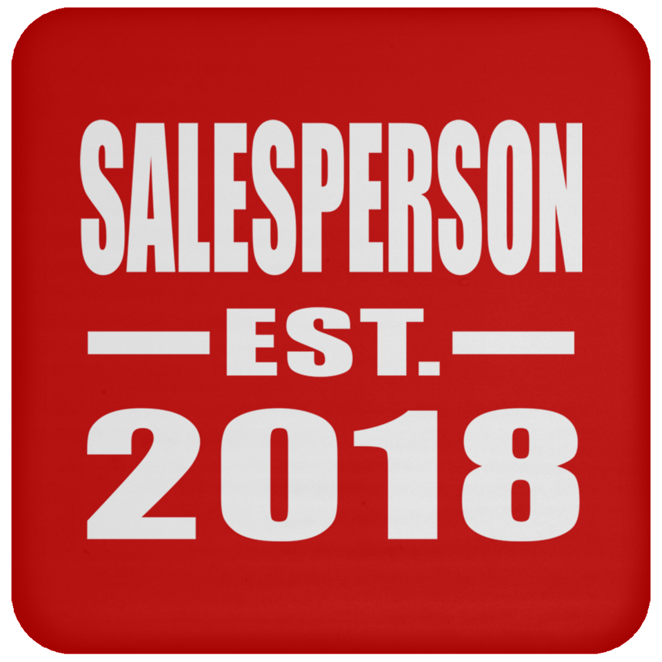 Salesperson Established EST. 2018 - Drink Coaster