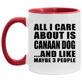 All I Care About Is Canaan Dog - 11oz Accent Mug Red