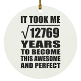 113th Birthday Took Square Root of 12769 Years To Awesome - Circle Ornament