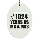 32nd Anniversary Square Root of 1024 Years As Mr & Mrs - Oval Ornament