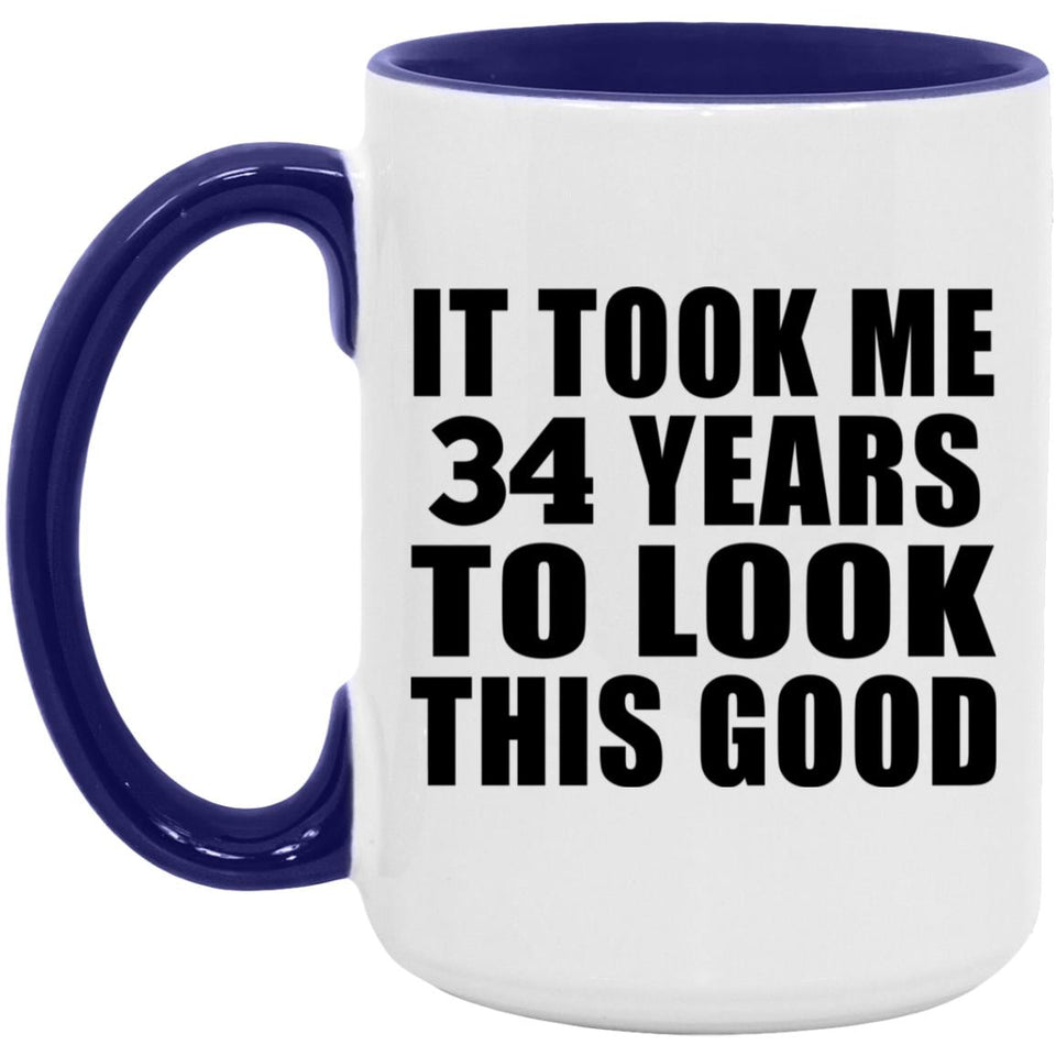 34th Birthday Took Me 34 Years To Look This Good - 15oz Accent Mug Purple