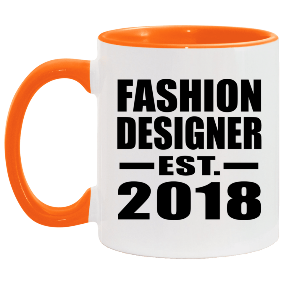 Fashion Designer Established EST. 2018 - 11oz Accent Mug Orange