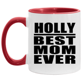 Holly Best Mom Ever - 11oz Accent Mug Red