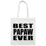 Best Papaw Ever - Tote Bag White