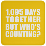 3rd Anniversary 1,095 Days Together But Who's Counting - Drink Coaster