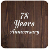 78th Anniversary 78 Years Anniversary - Drink Coaster D