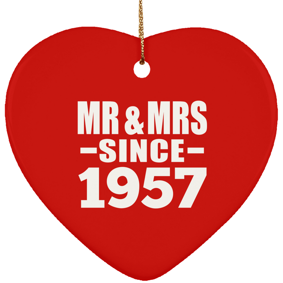 67th Anniversary Mr & Mrs Since 1957 - Heart Ornament