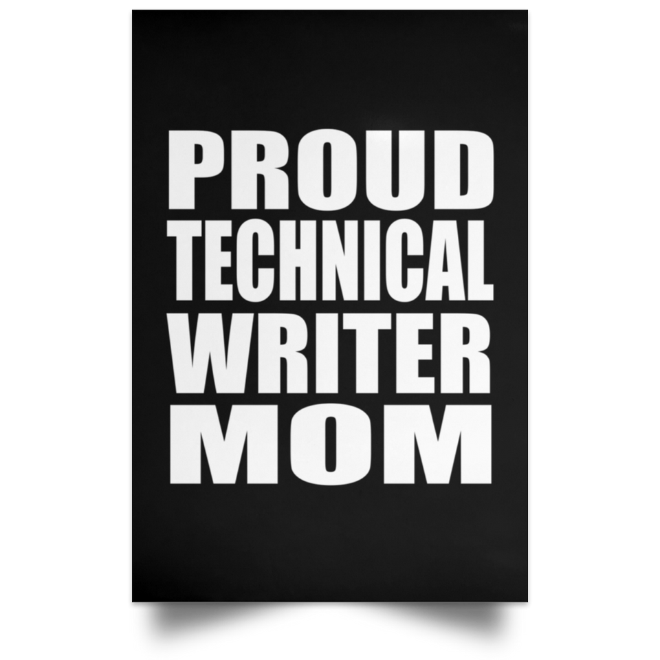 Proud Technical Writer Mom - Poster Portrait