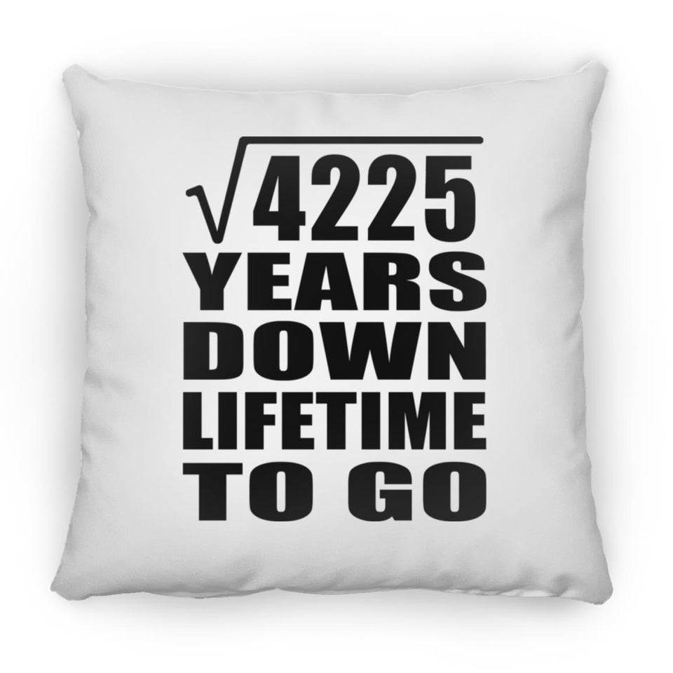 65th Anniversary Square Root of 4225 Years Lifetime To Go - Throw Pillow
