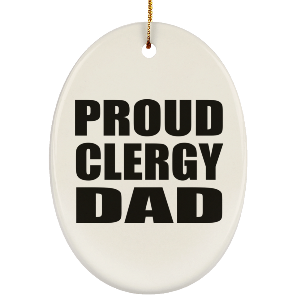 Proud Clergy Dad - Oval Ornament