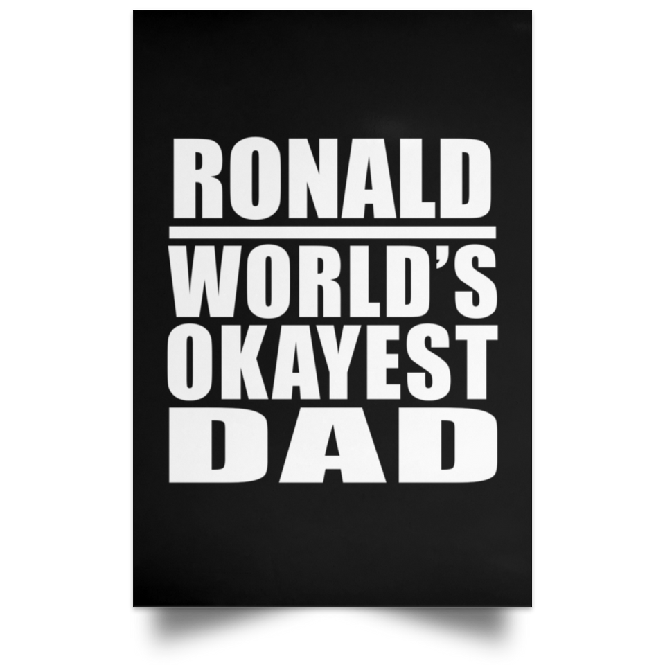 Ronald World's Okayest Dad - Poster Portrait