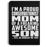 Proud Conservationist Mom Of Awesome Son - Canvas Portrait