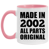 22nd Birthday Made in 2002 All Parts Original - 11oz Accent Mug Pink