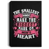 The Smallest Hands Make The Biggest Mark On Mom's Heart - Canvas Portrait