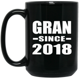 Gran Since 2018 - 15 Oz Coffee Mug Black
