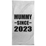 Mummy Since 2023 - Hand Towel