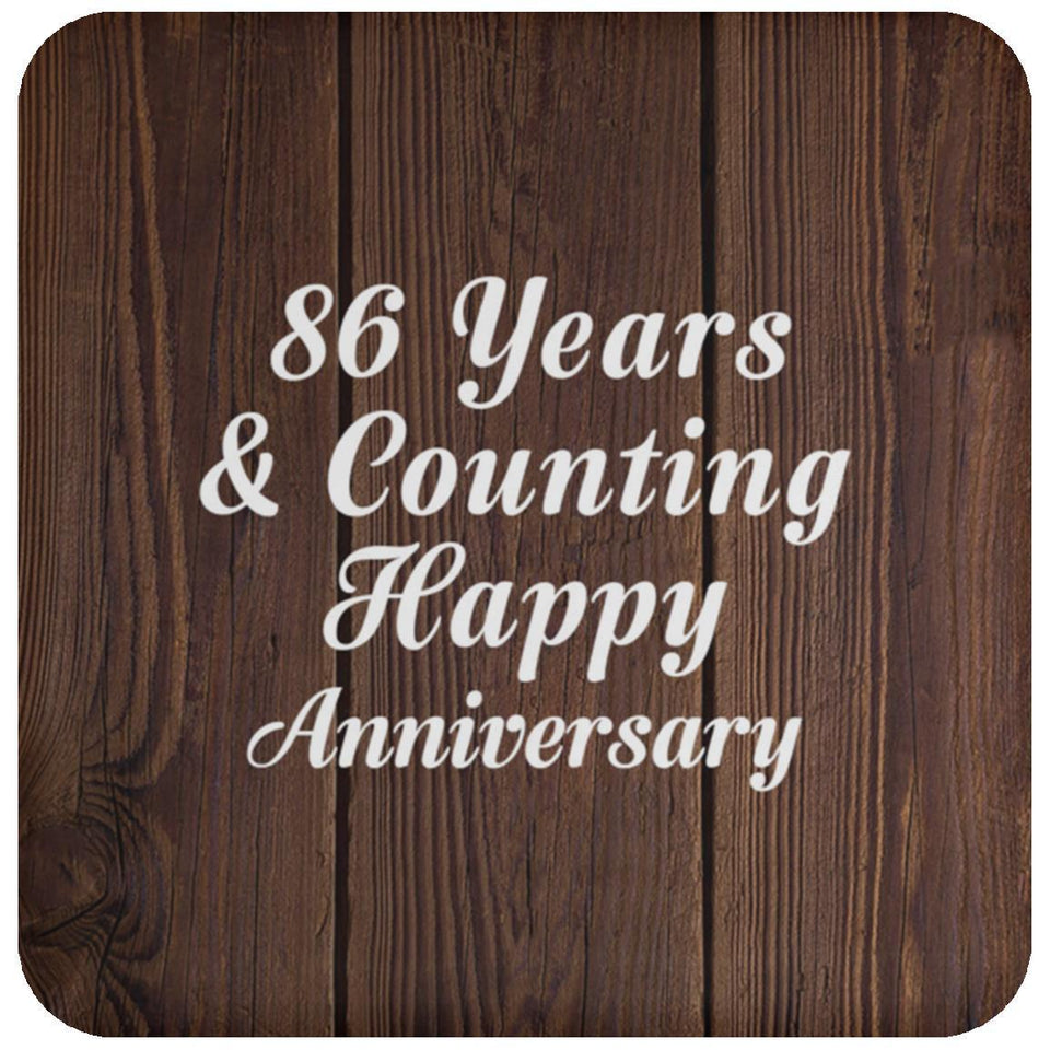 Happy 86th Anniversary 86 Years & Counting - Drink Coaster D