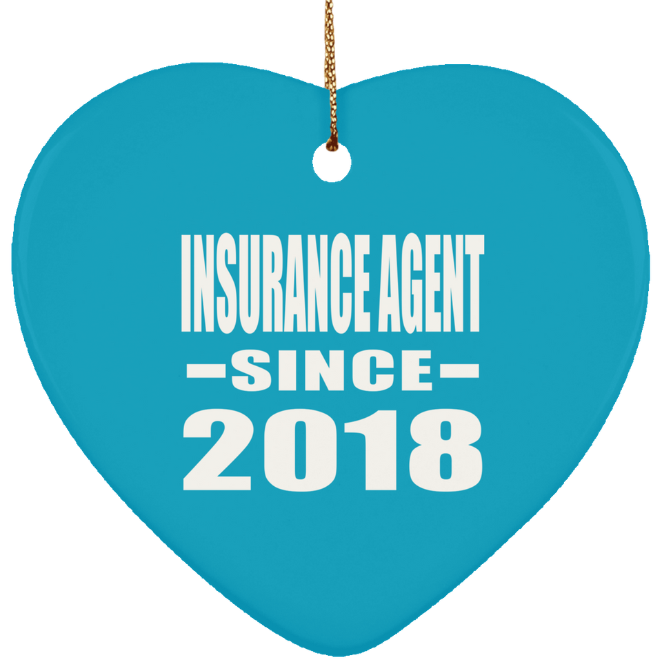 Insurance Agent Since 2018 - Heart Ornament