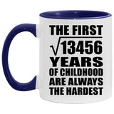116th Birthday Square Root Of 13456 Years Of Childhood - 11oz Accent Mug Purple