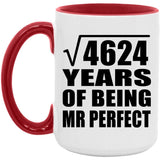 68th Anniversary Square Root of 4624 Years of Mr Perfect - 15oz Accent Mug Red