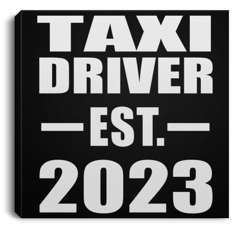 Taxi Driver Established EST. 2023 - Canvas Square