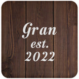Gran Established EST. 2022 - Drink Coaster D