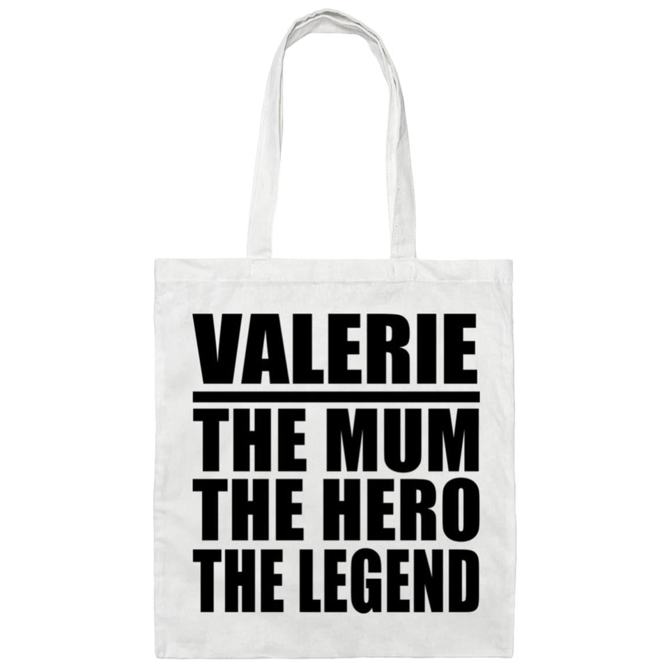 Valerie The Mum The Hero The Legend - Tote Bag White