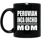 Peruvian Inca Orchid Mom - 11oz Coffee Mug Black