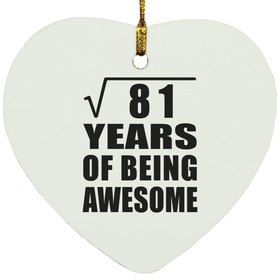 9th Birthday Square Root of 81 Years of Being Awesome - Heart Ornament