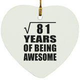 9th Birthday Square Root of 81 Years of Being Awesome - Heart Ornament