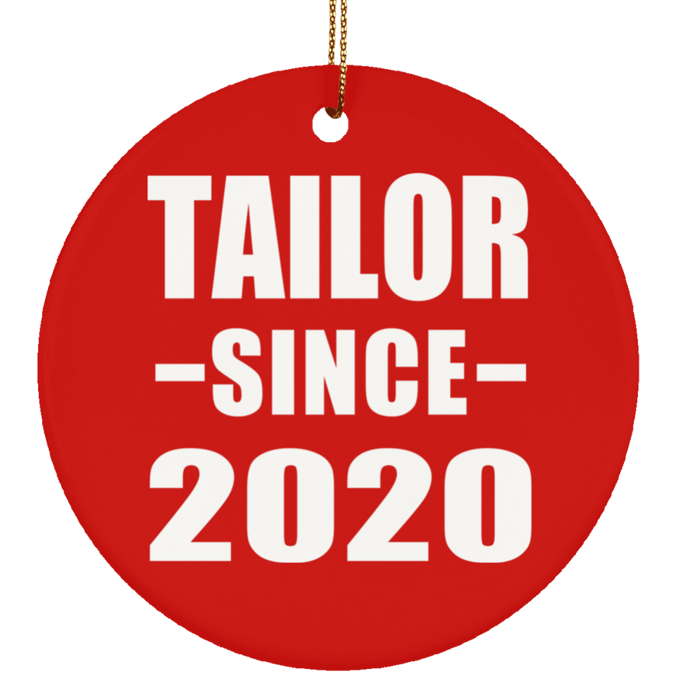 Tailor Since 2020 - Circle Ornament