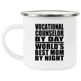 Vocational Counselor By Day World's Best Mom By Night - 12oz Camping Mug